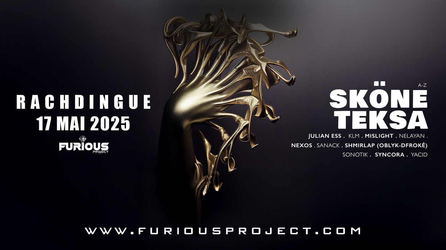 Furious #6 @ Rachdingue Sköne & Teksa + Guests