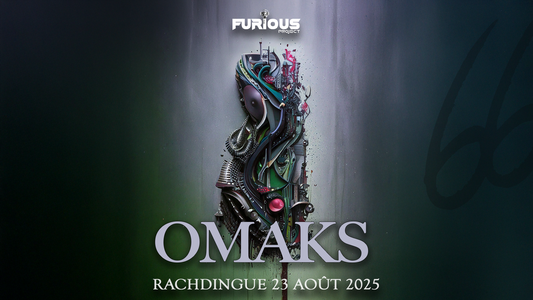 Furious #8 Omaks @ Rachdingue 24/08/2025